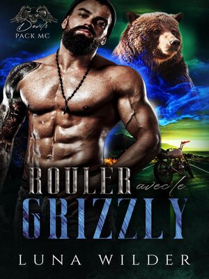 cover image of Rouler Avec le Grizzly